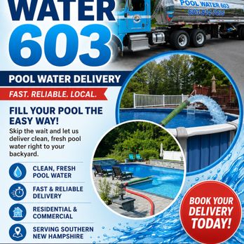 Pool Water 603 - Water Delivery Near Me - Derry, New Hampshire Pool Water 603 - Water Delivery Near Me - Derry, New Hampshire