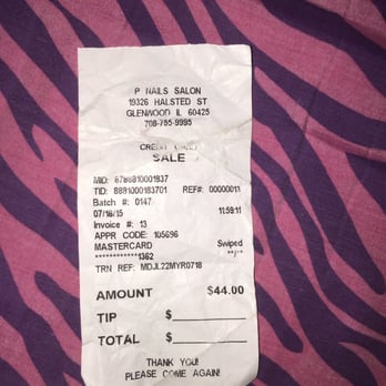P Nail Salon - And this is how much I pay every time I go.I will no longer give my money to P Nail salon in Glenwood across from speedway - Nail Salons Near Me - Glenwood, Illinois