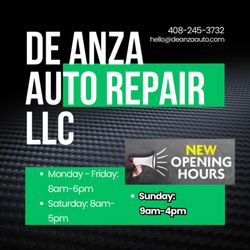 De Anza Auto Repair - Starting May 2024 we are opening on Sundays!