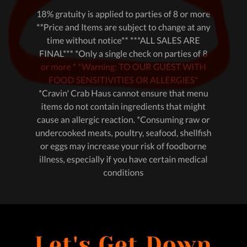 Craving Crab Haus - Websites states gratuity is for parties of 8 or more then when you get there they parties of 6 or more. Worst part is the service is trash. - Cajun/Creole Near Me - Riverside, California Craving Crab Haus - Websites states gratuity is for parties of 8 or more then when you get there they parties of 6 or more. Worst part is the service is trash. - Cajun/Creole Near Me - Riverside, California