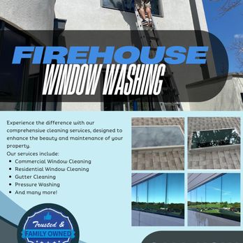 Firehouse Window Washing - Window Washing Near Me