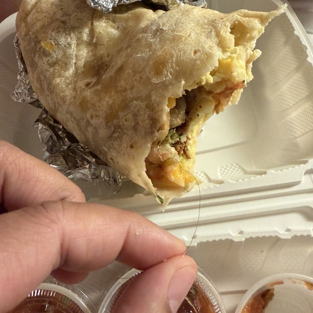 Hair inside our breakfast burrito. Disgusting.