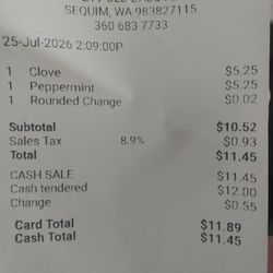 Cedarbrook Lavender and  Herb Farm - This business rounds when you pay cash, so an extra 2 cents was added to my cost.