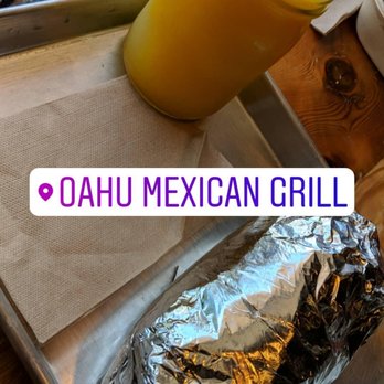 Oahu Mexican Grill - Burrito & Mango Marg. - Tex-Mex Near Me - Honolulu, Hawaii Oahu Mexican Grill - Burrito & Mango Marg. - Tex-Mex Near Me - Honolulu, Hawaii