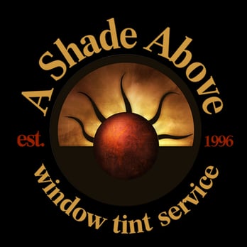 A Shade Above Window Tinting - Best Location in Town...We come to you! - Home Window Tinting Near Me