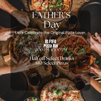 F1F4 Pizza Bar - Father's Day - Pizza Near Me - Stone Mountain, Georgia F1F4 Pizza Bar - Father's Day - Pizza Near Me - Stone Mountain, Georgia