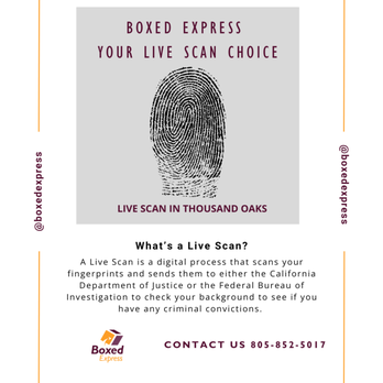 Boxed Express - Live Scan - Shipping Centers Near Me - Thousand Oaks, California