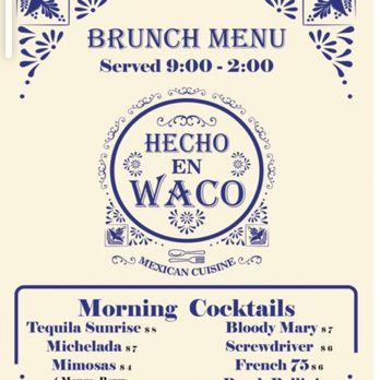 Hecho En Waco - Brunch menu - New Mexican Cuisine Near Me - Waco, Texas Hecho En Waco - Brunch menu - New Mexican Cuisine Near Me - Waco, Texas