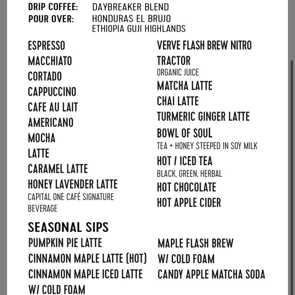 Capital One Café - Drink Menu (prices at store) - Coffee & Tea Near Me - Austin, Texas Capital One Café - Drink Menu (prices at store) - Coffee & Tea Near Me - Austin, Texas