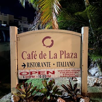Cafe de la Plaza - Sign at the entrance - Seafood Near Me - Palmas del Mar, Puerto Rico Cafe de la Plaza - Sign at the entrance - Seafood Near Me - Palmas del Mar, Puerto Rico