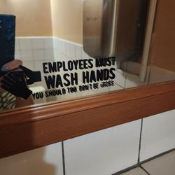 Taqueria El Asadero - Employees must wash hands. You should too, don't be gross!