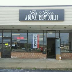 His & Hers A Black Friday Outlet - Last door in the North Rd Plaza.