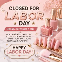 Tip n' Toe - LABOR DAY CLOSURE NOTICE
In observance of Labor Day, we will be CLOSED on Monday, September 7, 2026.
We're giving our team a