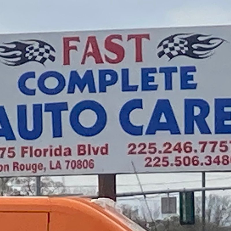 FAST COMPLETE AUTO CARE Updated May 2024 3575 Florida Blvd, Baton