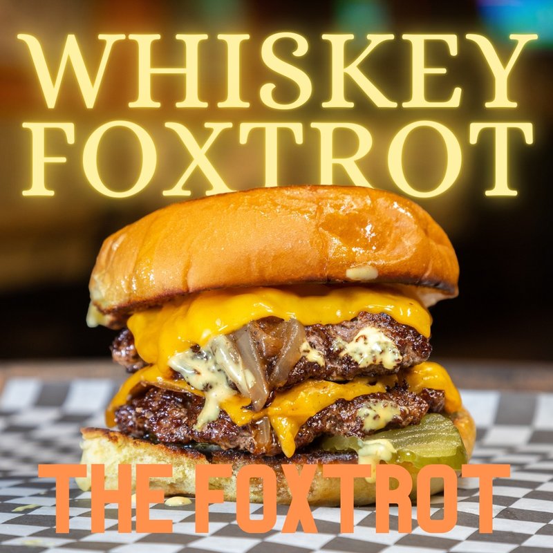 WHISKEY FOXTROT BURGER SHOPPE Updated September 2024 53 Photos & 68