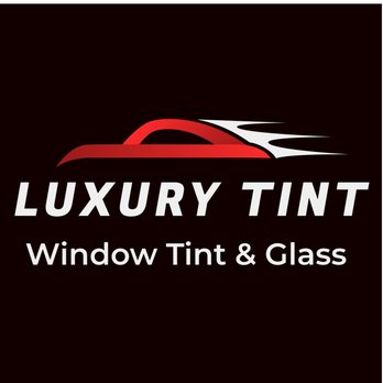Image showcasing LUXURY TINT & GLASS REPLACEMENT - Updated May 2026 - 697 Photos & 118 ...