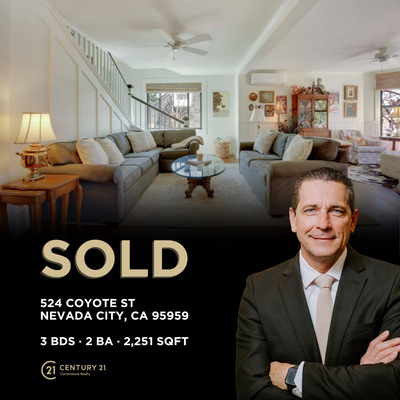 SOLD 524 Coyote ST Nevada City, CA 95959 3 BDs · 2 BA · 2,251 SqFt - SOLD 524 Coyote ST
Nevada City, CA 95959
3 BDs · 2 BA · 2,251 SqFt SOLD 524 Coyote ST Nevada City, CA 95959 3 BDs · 2 BA · 2,251 SqFt - SOLD 524 Coyote ST
Nevada City, CA 95959
3 BDs · 2 BA · 2,251 SqFt