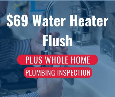 Water Heater Flush Promotion - $69 Water Heater Flush