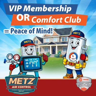 Maintenance Matters - Keep your piece of mind with maintenance throughout the year with our VIP Memebership or Comfort Club maintenance plans! Maintenance Matters - Keep your piece of mind with maintenance throughout the year with our VIP Memebership or Comfort Club maintenance plans!