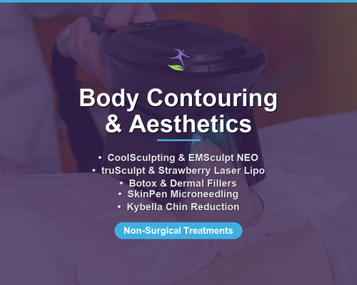 Body Contouring & Aesthetics - CoolSculpting & EMSculpt NEO
truSculpt & Strawberry Laser Lipo
Botox & Dermal Fillers
SkinPen Microneedling
Kybella Chin Reduction Body Contouring & Aesthetics - CoolSculpting & EMSculpt NEO
truSculpt & Strawberry Laser Lipo
Botox & Dermal Fillers
SkinPen Microneedling
Kybella Chin Reduction
