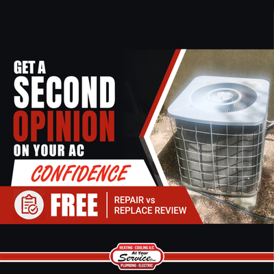 Get a second opinion on your AC before you make a costly repair or replacement decision. - If your air conditioner was recently diagnosed with a major issue, we can take another look and give you an honest assessment. A second opinion can help you feel more confident about what your system really needs and whether repair or replacement is the best next step.

Schedule an AC second opinion with At Your Service Pros today.