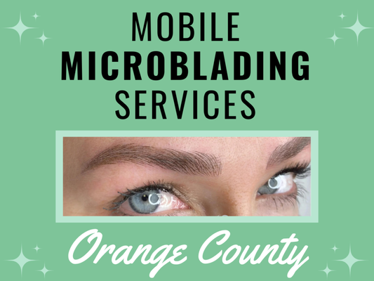 Mobile Microblading in Orange County - We offer mobile microblading services throughout Orange County and Los Angeles. Call us today to book your appointment.
Service area: Newport Beach, Irvine, Laguna Beach, Dana Point, Laguna Niguel, Orange, Tustin, San Juan Capistrano, Costa Mesa and more. Mobile Microblading in Orange County - We offer mobile microblading services throughout Orange County and Los Angeles. Call us today to book your appointment.
Service area: Newport Beach, Irvine, Laguna Beach, Dana Point, Laguna Niguel, Orange, Tustin, San Juan Capistrano, Costa Mesa and more.