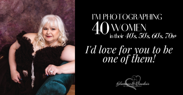 Over 40 and Fabulous! - What is Over 40 and Fabulous Portrait Experience? It's a celebration of women in their 40s, 50s, 60s and above, celebrating the unique women they have become. These brave women are showing the world that you don't have to be young and the perfect size to do a glamour or boudoir session. Beauty is ageless. We offer fully guided photoshoots, professional hair and makeup, custom albums, beautiful wall art, a luxury client closet, custom retouching on all images and so much more. You will be pampered and feel like royalty for the day. Participants will be honored with a gallery exhibition at our exciting celebration. Over 40 and Fabulous! - What is Over 40 and Fabulous Portrait Experience? It's a celebration of women in their 40s, 50s, 60s and above, celebrating the unique women they have become. These brave women are showing the world that you don't have to be young and the perfect size to do a glamour or boudoir session. Beauty is ageless. We offer fully guided photoshoots, professional hair and makeup, custom albums, beautiful wall art, a luxury client closet, custom retouching on all images and so much more. You will be pampered and feel like royalty for the day. Participants will be honored with a gallery exhibition at our exciting celebration.