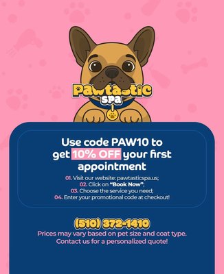 10% OFF for your first appointment 💕 - a mobile dog grooming service in the Bay Area. The image offers 10% OFF the first appointment using code PAW10 

📍 Serving the Bay Area
📞 (510) 372-1410
📅 Book now and use code PAW10 to get 10% off your first appointment!