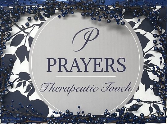Prayers Therapeutic Touch - Your health and wellness retreat! Prayers Therapeutic Touch - Your health and wellness retreat!
