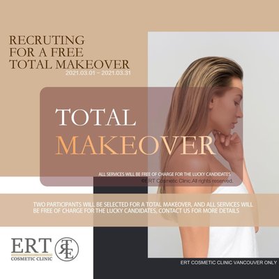 EVENTS - Hi, Everyone. ERT Cosmetic Clinic Vancouver Location offers a chance of Total Makeover Event, we will be selecting 2 lucky candidates and free face treatments, Please see the flyer for detail.
please send us email for your application to Info.van@ertclinic.ca
https://www.facebook.com/ERTclinicvan/
https://www.instagram.com/ertclinicvan/ EVENTS - Hi, Everyone. ERT Cosmetic Clinic Vancouver Location offers a chance of Total Makeover Event, we will be selecting 2 lucky candidates and free face treatments, Please see the flyer for detail.
please send us email for your application to Info.van@ertclinic.ca
https://www.facebook.com/ERTclinicvan/
https://www.instagram.com/ertclinicvan/
