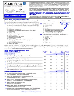 MERISTAR HOTELS & RESORTS Employee Opinion Survey in Haitian Creole - MERISTAR HOTELS & RESORTS turned to intránsol to translate and produce their Employee Opinion Survey in Haitian Creole and 3 other languages. MERISTAR HOTELS & RESORTS Employee Opinion Survey in Haitian Creole - MERISTAR HOTELS & RESORTS turned to intránsol to translate and produce their Employee Opinion Survey in Haitian Creole and 3 other languages.