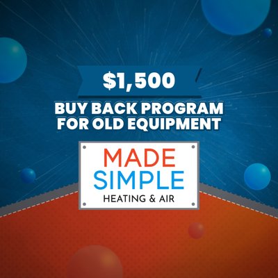 $1,500 Buy Back Program for Old Equipment - $1,500 Buy Back Program for Old Equipment