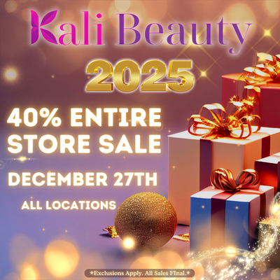 40% Store Sale 12.27.2024 - 40% OFF ENTIRE STORE at all Kali Beauty locations on December 27th! Barber tools and blades are 25% off! 40% Store Sale 12.27.2024 - 40% OFF ENTIRE STORE at all Kali Beauty locations on December 27th! Barber tools and blades are 25% off!