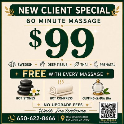 New Client Special – 60 Min Massage $99 - New Client Special! Enjoy a 60-minute massage for $99. Choose Swedish, Deep Tissue, Thai, or Prenatal massage. Complimentary hot stones, hot compress, cupping, or gua sha available upon request.