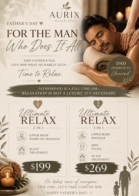 Father’s Day at Aurix 💙 - He works hard. He provides. He takes care of everyone else.
This Father’s Day, give Dad something he rarely gives himself—time to relax.
✨ Ultimate Relax 2 in 1
• Upper Body Warm Oil Massage
• Scalp Treatment
💲199
✨ Ultimate Relax 3 in 1
• Upper Body Massage
• Mini Facial
• Scalp Treatment
💲269
Because relaxation isn’t just for moms—Dad deserves a spa day too.
📍 Limited Father’s Day availability
📅 Reserve your appointment now