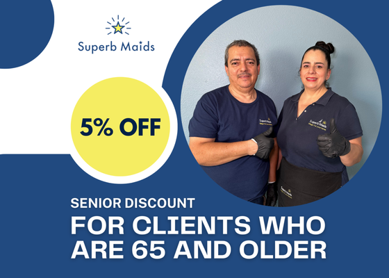Senior Discount - Senior Discount is available! Get 5% OFF if you are 65 and older!