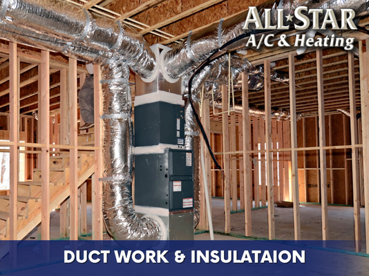 Duct Work & Installation - Our workmanship shows the quality and pride we put into every install, and or repair. Big or small, the job will always be right. We stand behind our quality craftsmanship and our valuable employees. At All Star you can be assured that your 100% satisfaction is of our utmost concern. A great Hvac system is only as good as it’s installed. The best possible materials and labor will be going into your home as always since 2010!