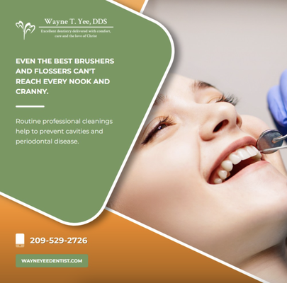 Dental Cleanings - Since plaque harbors the bacteria responsible for cavities and gum disease, its removal is essential for maintaining good oral health. Our office encourages patients to come in twice a year for professional dental cleanings. In this way, our hygienist can remove any accumulated plaque, tartar, and food debris from between the teeth and gums.
Routine dental cleanings offer the following benefits:
Keep your smile feeling fresh and clean
Prevent cavities and protect your periodontal health
Help to reverse gingivitis and restore gum health
Support your overall health and well-being Dental Cleanings - Since plaque harbors the bacteria responsible for cavities and gum disease, its removal is essential for maintaining good oral health. Our office encourages patients to come in twice a year for professional dental cleanings. In this way, our hygienist can remove any accumulated plaque, tartar, and food debris from between the teeth and gums.
Routine dental cleanings offer the following benefits:
Keep your smile feeling fresh and clean
Prevent cavities and protect your periodontal health
Help to reverse gingivitis and restore gum health
Support your overall health and well-being
