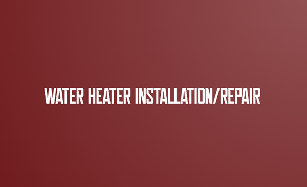 Water Heater Installation/Repair - We offer:
Replacement Size From 8 Gallon to 200 Gallon
Gas Water Heater Repair & Diagnostics
Electric Water Heater Repair & Diagnostics
Eliminate Gas To Electric Conversion
Tankless Water Heater Install/Retrofit
Call us today! Water Heater Installation/Repair - We offer:
Replacement Size From 8 Gallon to 200 Gallon
Gas Water Heater Repair & Diagnostics
Electric Water Heater Repair & Diagnostics
Eliminate Gas To Electric Conversion
Tankless Water Heater Install/Retrofit
Call us today!