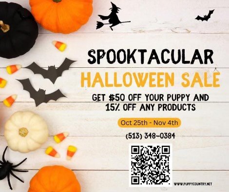 Spooktacular Halloween Sale - Get $50 off your Puppy & 15% off any products! Oct 25th-Nov 4th Spooktacular Halloween Sale - Get $50 off your Puppy & 15% off any products! Oct 25th-Nov 4th