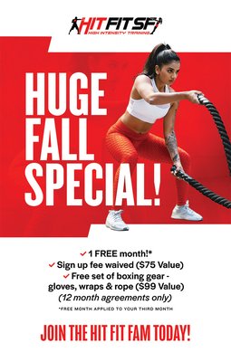 Huge Fall Savings Now Available! - There's never been a better time to join Hit Fit SF than now. Our huge fall special will save you $353 on a 12 month membership!  Sign up now to save and get unlimited Boxing and HIIT classes (and free boxing gear) for $159 a month!