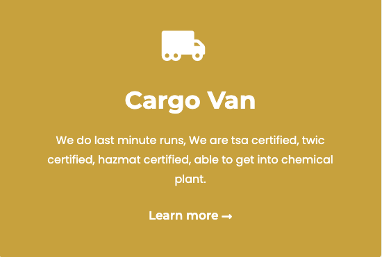 Cargo Van - We do last minute runs, We are tsa certified, twic certified, hazmat certified, able to get into chemical plant. Cargo Van - We do last minute runs, We are tsa certified, twic certified, hazmat certified, able to get into chemical plant.