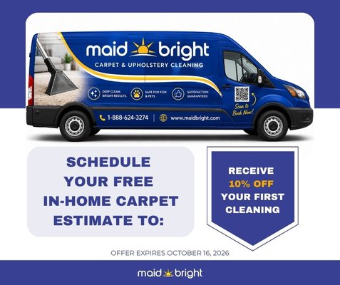 Carpet and Upholstery Cleaning Offer - Schedule your free in-home carpet and upholstery estimate to receive 10% off your first cleaning!