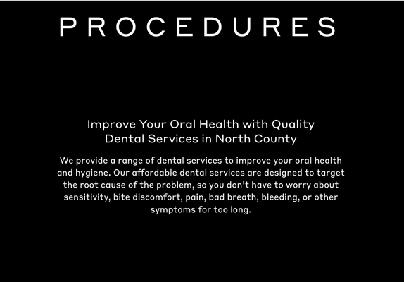 Procedures - J.SUH DDS was started by Dr. Jungsuk Suh in Feb. 2022, continuing Dr. Charles W. White's 46-year-old dental practice. With his education, expertise, and experience, Dr. Suh has dedicated his life’s work to ensure that patients receive the correct treatment for all their dental problems.
SUH DDS (JUNGSUK SUH, DDS) is located in N County San Diego off the 78 between Emerald and Melrose. We offer routine hygiene checkups and dental diagnosis and treatment services to help maintain better oral health.
CALL NOW for an appointment
at (760) 941-2113, or
TEXT NOW for an appointment
at (760) 760-4113 Procedures - J.SUH DDS was started by Dr. Jungsuk Suh in Feb. 2022, continuing Dr. Charles W. White's 46-year-old dental practice. With his education, expertise, and experience, Dr. Suh has dedicated his life’s work to ensure that patients receive the correct treatment for all their dental problems.
SUH DDS (JUNGSUK SUH, DDS) is located in N County San Diego off the 78 between Emerald and Melrose. We offer routine hygiene checkups and dental diagnosis and treatment services to help maintain better oral health.
CALL NOW for an appointment
at (760) 941-2113, or
TEXT NOW for an appointment
at (760) 760-4113