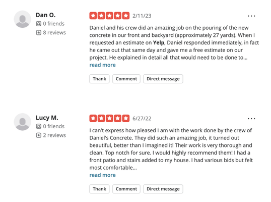 More Testimonials - Driveways, Pool Decks and Patios, Decorative Concrete, and Retaining Walls with Daniel’s Concrete
Serving Sacramento and All of the Surrounding Areas
Are you looking to add new concrete to your home or business? It’s important that you find the right team that you can trust with all of your concrete needs. This is going to be something that you’ll be looking at every day, so you want to make sure that you find a team that produces quality work. More Testimonials - Driveways, Pool Decks and Patios, Decorative Concrete, and Retaining Walls with Daniel’s Concrete
Serving Sacramento and All of the Surrounding Areas
Are you looking to add new concrete to your home or business? It’s important that you find the right team that you can trust with all of your concrete needs. This is going to be something that you’ll be looking at every day, so you want to make sure that you find a team that produces quality work.