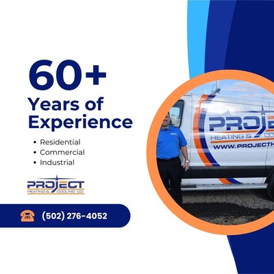 60+ Years of Experience - Our reputation at Project Heating & Cooling is the result of over 60 years experience in installing, servicing and repairing residential and commercial systems in Kentuckiana. We recommend the HVAC industry’s best products; ones that provide long lasting, energy efficient operation and top quality performance.