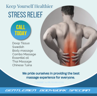 Stress Relief! - Deep Tissue Massage
Swedish Massage
Essential Oils used!
Thai Massage
Chinese Tuina