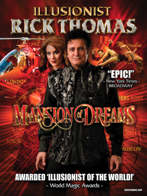Experience the magic! - Tickets for Rick Thomas – Mansion of Dreams are now available. Don’t miss this extraordinary show filled with breathtaking illusions and amazing storytelling. Secure your seats today for a night of wonder and entertainment! Experience the magic! - Tickets for Rick Thomas – Mansion of Dreams are now available. Don’t miss this extraordinary show filled with breathtaking illusions and amazing storytelling. Secure your seats today for a night of wonder and entertainment!