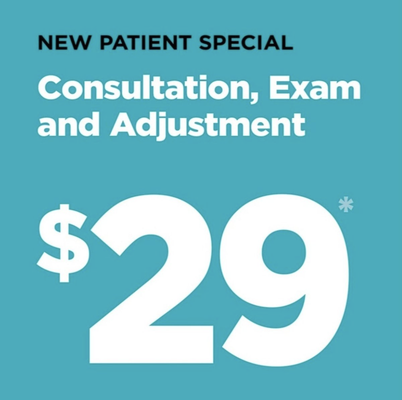 New Patient Special! - We strive to deliver affordable and convenient chiropractic care for all ages! Try our $29 New Patient Special which includes a consultation, exam, and adjustment. Open nights and weekends, walk-in chiropractor, no insurance needed.