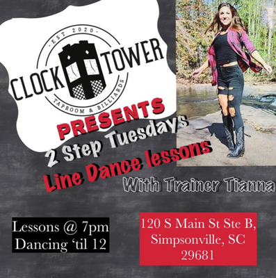 LINE DANCING TUESDAYS - 2 STEP TUESDAYS with TIANNA MILLER.  Doors open at 4pm. Line and partner lessons at 7pm. Basics, choreography, terminology and technique.  

NO COVER